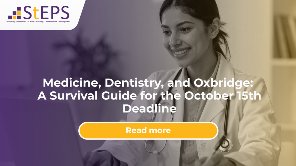 Medicine, Dentistry, and Oxbridge A Survival Guide for the October 15th Deadline Blog Thumbnail