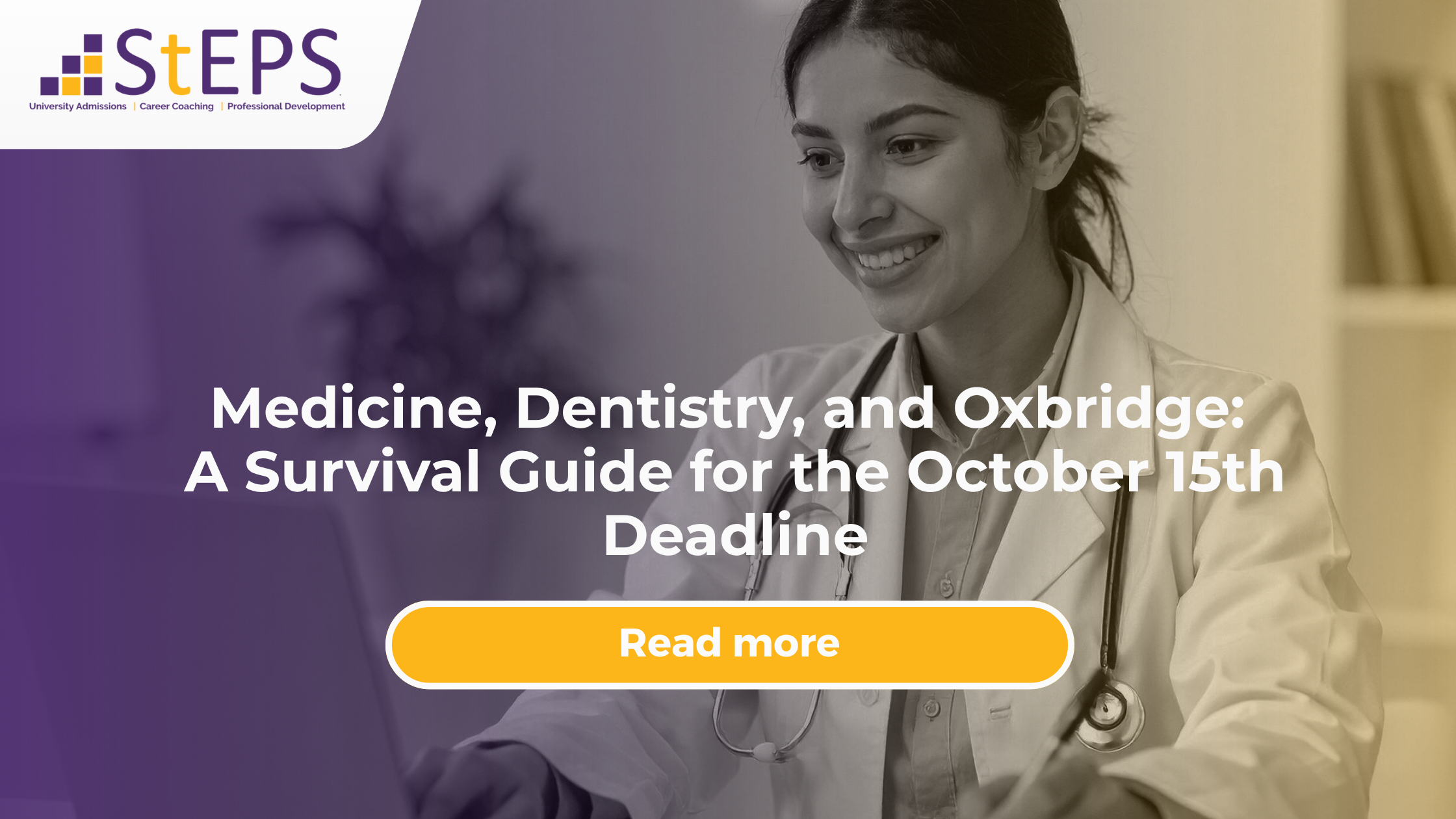 Medicine, Dentistry, and Oxbridge A Survival Guide for the October 15th Deadline Blog Thumbnail